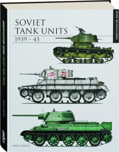 SOVIET TANK UNITS, 1939-45: Identification Guide
