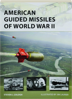 AMERICAN GUIDED MISSILES OF WORLD WAR II: New Vanguard 283