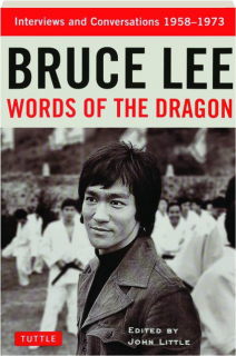 BRUCE LEE WORDS OF THE DRAGON