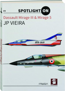DASSAULT MIRAGE III & MIRAGE 5
