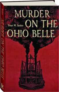 MURDER ON THE <I>OHIO BELLE</I>