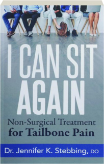 I CAN SIT AGAIN: Non-Surgical Treatment for Tailbone Pain