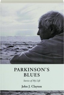 PARKINSON'S BLUES: Stories of My Life