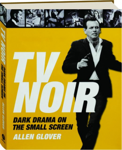 TV NOIR: Dark Drama on the Small Screen