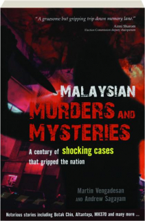 MALAYSIAN MURDERS AND MYSTERIES