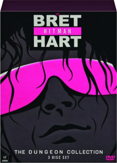 BRET "HITMAN" HART: The Dungeon Collection