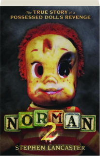 NORMAN 2: The True Story of a Possessed Doll's Revenge