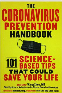 THE CORONAVIRUS PREVENTION HANDBOOK: 101 Science-Based Tips That Could Save Your Life