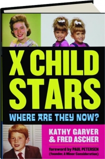 X CHILD STARS: Where Are They Now?