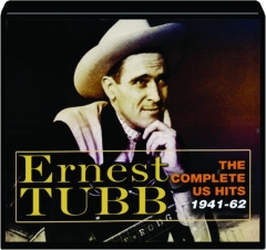 ERNEST TUBB: The Complete US Hits 1941-62