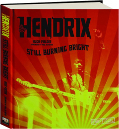 HENDRIX: Still Burning Bright