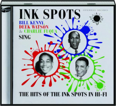 INK SPOTS: The Hits of the Ink Spots in Hi-Fi