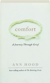 COMFORT: A Journey Through Grief