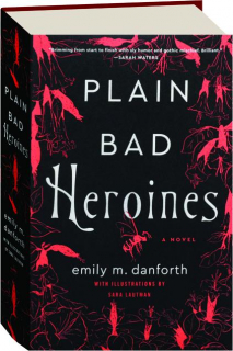 PLAIN BAD HEROINES