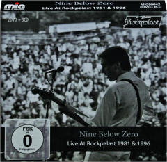 NINE BELOW ZERO: Live at Rockpalast 1981 & 1996