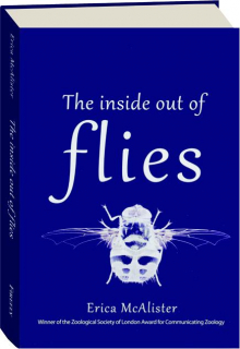 THE INSIDE OUT OF FLIES