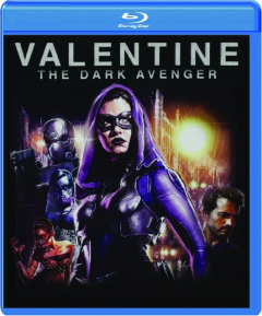 VALENTINE: The Dark Avenger