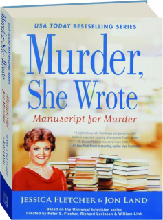 MANUSCRIPT FOR MURDER: <I>Murder, She Wrote</I>