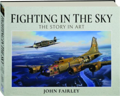FIGHTING IN THE SKY: The Story in Art