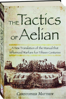 THE TACTICS OF AELIAN