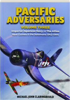 PACIFIC ADVERSARIES, VOLUME THREE: Imperial Japanese Navy vs the Allies