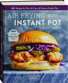 AIR FRYING WITH INSTANT POT