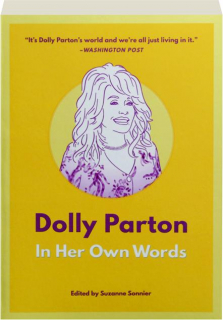 DOLLY PARTON IN HER OWN WORDS