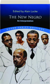 THE NEW NEGRO: An Interpretation