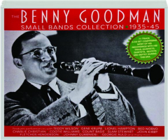 THE BENNY GOODMAN SMALL BANDS COLLECTION, 1935-45