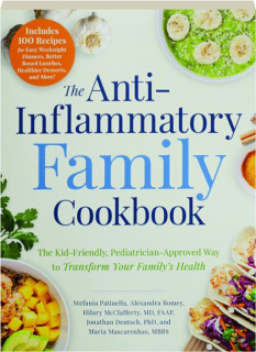 THE ANTI-INFLAMMATORY FAMILY COOKBOOK
