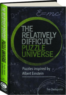 THE RELATIVELY DIFFICULT PUZZLE UNIVERSE