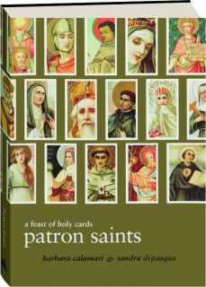 PATRON SAINTS: A Feast of Holy Cards