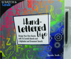 SCRATCH & CREATE HAND-LETTERED LIFE