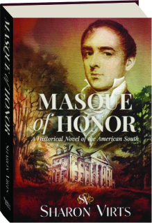 MASQUE OF HONOR