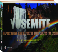 YOSEMITE NATIONAL PARK: Past and Present