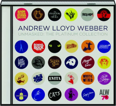 ANDREW LLOYD WEBBER: Unmasked--The Platinum Collection