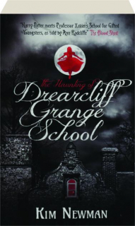 THE HAUNTING OF DREARCLIFF GRANGE SCHOOL