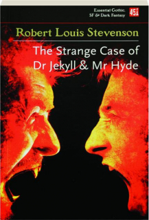 THE STRANGE CASE OF DR JEKYLL & MR HYDE & OTHER DARK TALES