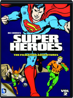 DC COMICS SUPER HEROES, VOL. 2: The Filmation Adventures