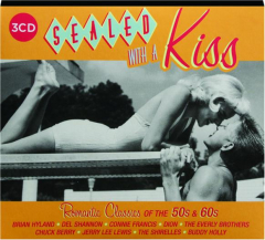 SEALED WITH A KISS: Romantic Classics of the 50s & 60s