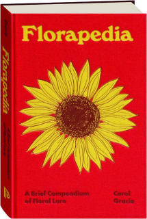 FLORAPEDIA: A Brief Compendium of Floral Lore