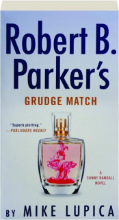 ROBERT B. PARKER'S GRUDGE MATCH