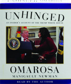 UNHINGED: An Insider's Account of the Trump White House