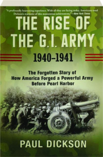 THE RISE OF THE G.I. ARMY, 1940-1941