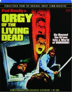 ORGY OF THE LIVING DEAD