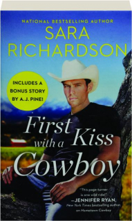 FIRST KISS WITH A COWBOY