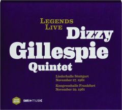 DIZZY GILLESPIE QUINTET: Legends Live