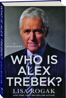 WHO IS ALEX TREBEK? A Biography
