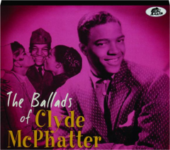 THE BALLADS OF CLYDE MCPHATTER