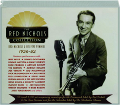 RED NICHOLS & HIS FIVE PENNIES COLLECTION, 1926-32